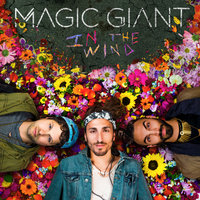 Nothin' Left - Magic Giant