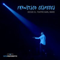 La felicidad [En vivo] - Francisco Céspedes, Pablo Milanés