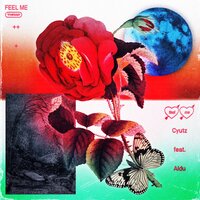 Feel Me - Cyutz, Aldu