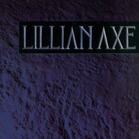 The More That You Get - Lillian Axe