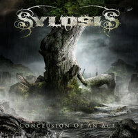 Conclusion Of An Age - Sylosis