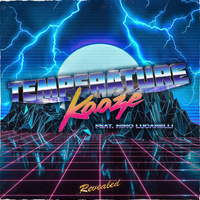 Temperature - Kaaze, Nino Lucarelli