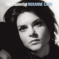 If You Change Your Mind - Rosanne Cash