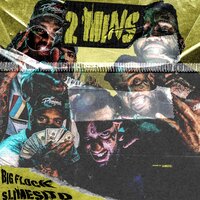 2 Mins - Big Flock, Slimesito
