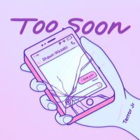 Too Soon - Terror Jr, Shawn Wasabi