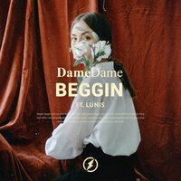 Beggin' - Lunis