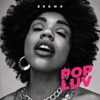 POPLUV - Brown Family, Brown