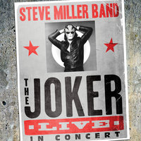 Come on in My Kitchen - Steve Miller Band