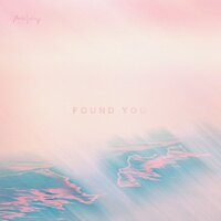 Found You - Asher Postman