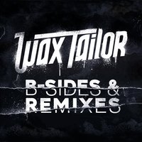 The Way We Lived - Wax Tailor, Sharon Jones
