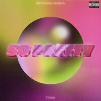 So Pretty - Tyga