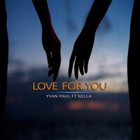 Love for You - Nella