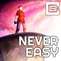 Never Easy - CG5