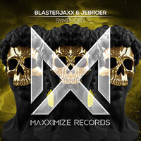 Symphony - Blasterjaxx, Jebroer