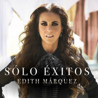 En Una De Esas - Edith Márquez