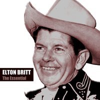 Someday (You´ll Want Me to Want You) - Elton Britt