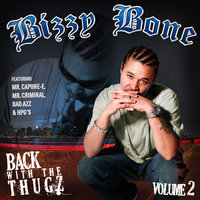 Always Be with You - Bizzy Bone, Hazardous