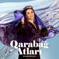 Qarabağ Atları - Elnarə Xəlilova