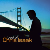 Baby Did A Bad Bad Thing - Chris Isaak