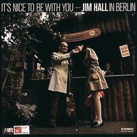 In a Sentimental Mood - Jim Hall, Jimmy Woode, Daniel Humair