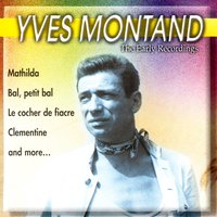 Et La Fète Continue - Yves Montand, J.Kosma, J.Prevert