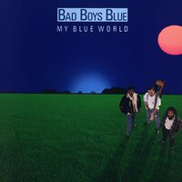 Love Don't Come Easy - Bad Boys Blue
