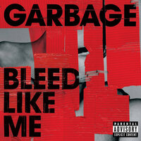 Why Do You Love Me - Garbage