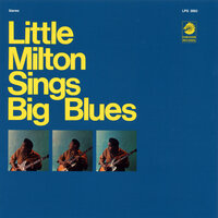 Feel So Bad - Little Milton
