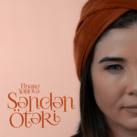 Səndən Ötəri - Elnarə Xəlilova