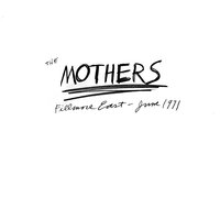 Little House I Used To Live In - Frank Zappa, The Mothers