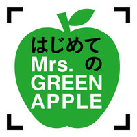 Start - Mrs. GREEN APPLE