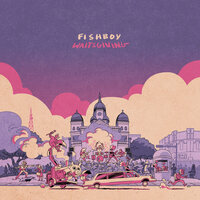 Pyrotechnic Geriatric - Fishboy
