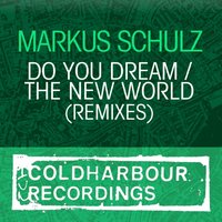The New World - Markus Schulz, Giuseppe Ottaviani