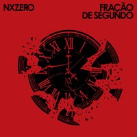 Fração de Segundo - NX Zero, Lulu Santos