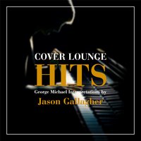 Faith - Jason Gallagher