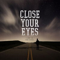 My Way Home - Close Your Eyes