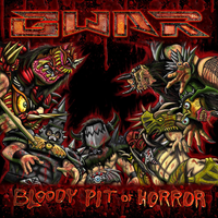 Sick And Twisted - Gwar