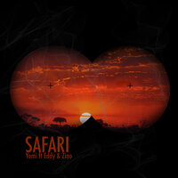 Safari - Yomi, EDDY, Zino