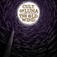 Last Will and Testament - Cult Of Luna