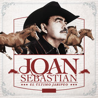 Estuve - Joan Sebastian