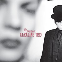 Time To Waste - Alkaline Trio
