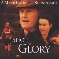He's The Man - Mark Knopfler
