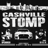 Cashville Stomp - Upchurch, Young Buck