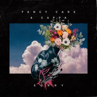Sorry - Fancy Cars, Cappa