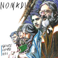 Cammina, cammina - Nomadi