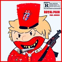 Royal Pain - XANAKIN SKYWOK