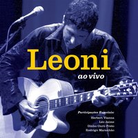 Por Que Não Eu? - Herbert Vianna, Leoni
