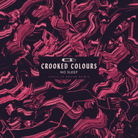No Sleep - Crooked Colours, Louis La Roche