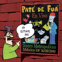 La Canción del Linyera - Paté de Fuá