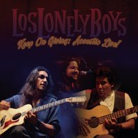 She Came in Through the Bathroom Window - Los Lonely Boys